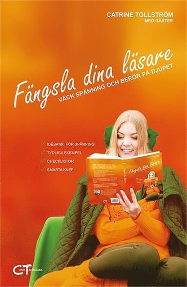 Fängsla dina läsare : väck spänning och berör på djupet