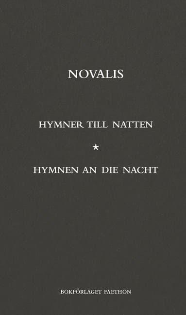 Hymner till natten / Hymnen an die nacht