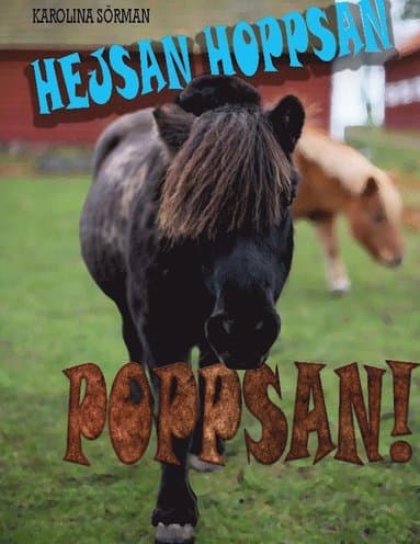 Hejsan hoppsan, Poppsan!