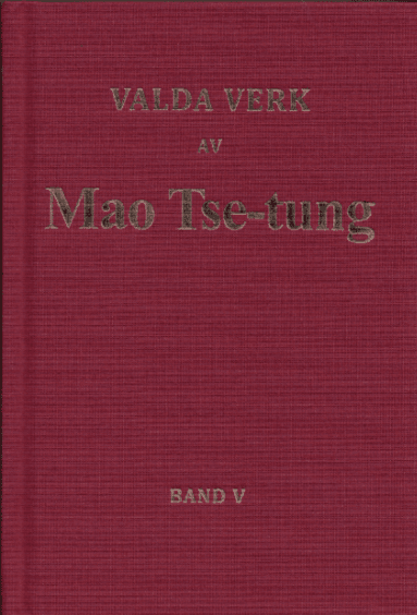 Valda verk av Mao Tse-tung band V