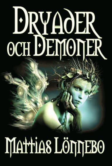 Dryader och Demoner