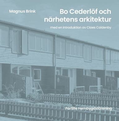 Bo Cederlöf och närhetens arkitektur