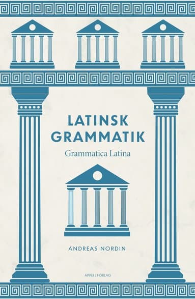 Latinsk grammatik - Grammatica Latina