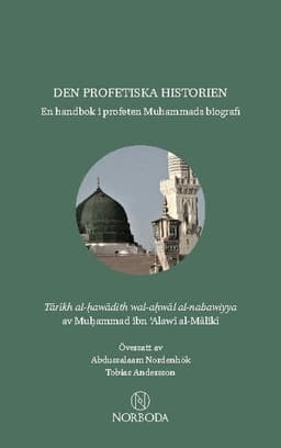 Den profetiska historien : en handbok i profeten Muhammads biografi