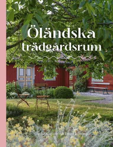 Öländska trädgårdsrum