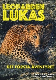 Leoparden Lukas - det första äventyret