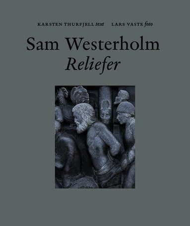 Sam Westerholm : reliefer