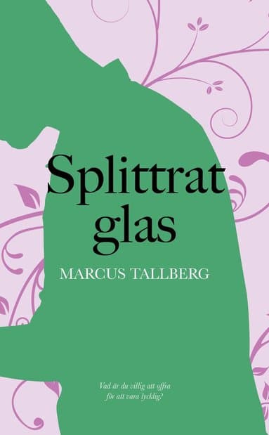 Omslag till boken Splittrat glas av Marcus Tallberg