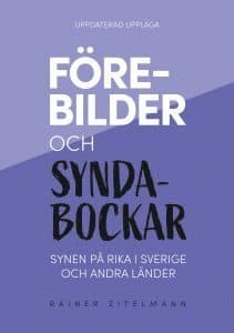 Förebilder och syndabockar - Synen på rika i Sverige och andra länder (uppdaterad upplaga)