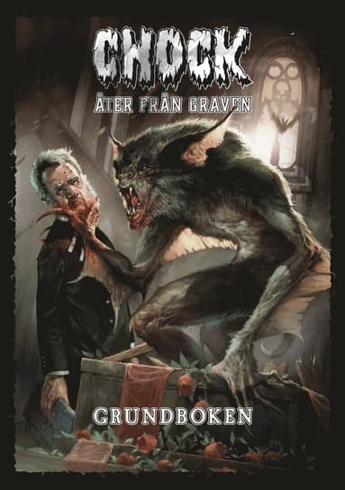 Chock - åter från graven : grundboken