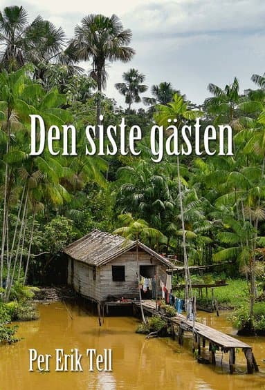 Den siste gästen - myller i Sydamerika