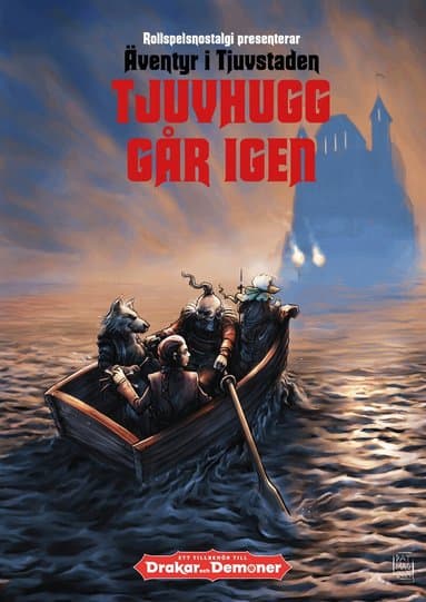 Tjuvhugg går igen : ett tredjepartsäventyr till Drakar och Demoner