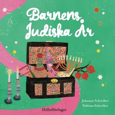Barnens judiska år : en inspirationsbok för barn och deras vuxna