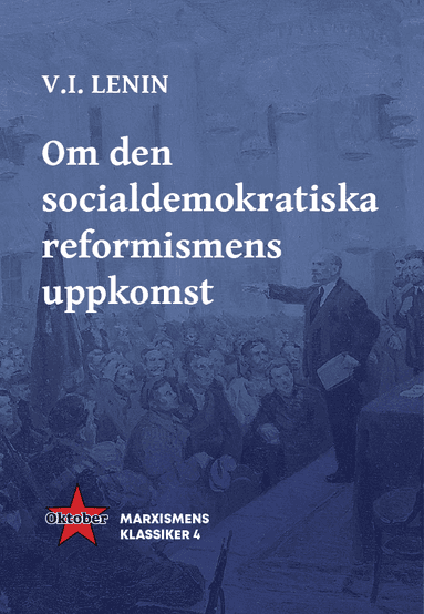 Om den socialdemokratiska reformismens uppkomst