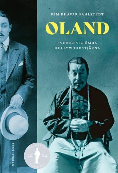 Oland - Sveriges glömda Hollywoodstjärna