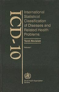 ICD-10 International Statistical Classification of Diseases and Related Health Problems