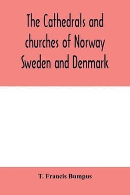 cathedrals and churches of Norway, Sweden and Denmark