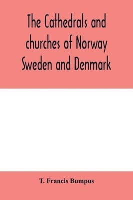 cathedrals and churches of Norway, Sweden and Denmark