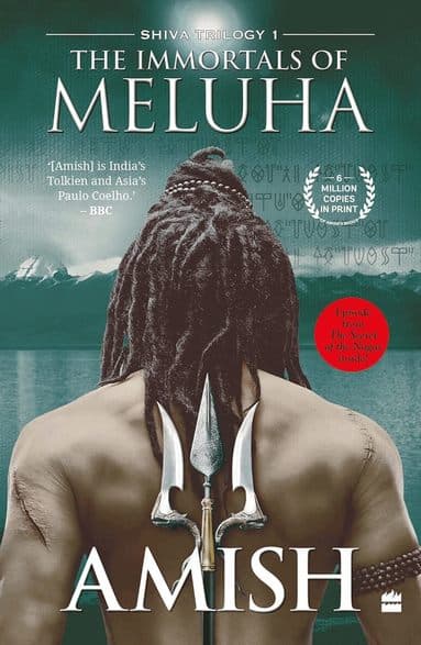 Immortals Of Meluha (Shiva Trilogy Book 1)