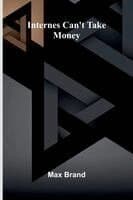 Internes Can't Take Money