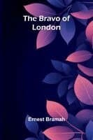 The Bravo of London
