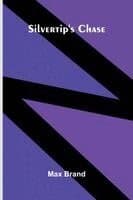 Silvertip's Chase