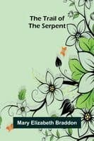 The Trail Of The Serpent
