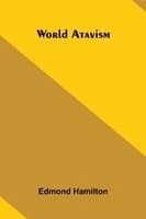 World atavism