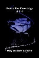Before The Knowledge Of Evil