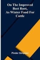 On the improved beet root, as winter food for cattle