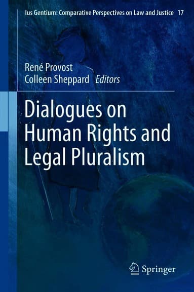 Dialogues on Human Rights and Legal Pluralism