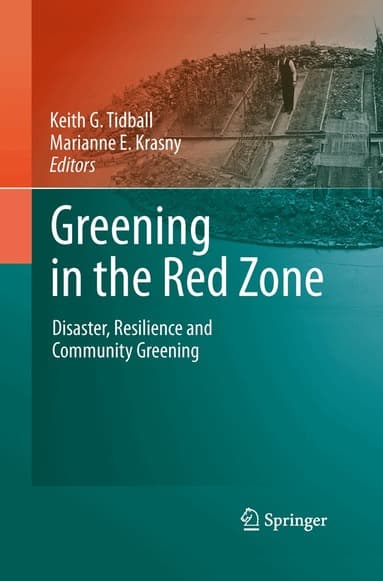 Greening in the Red Zone