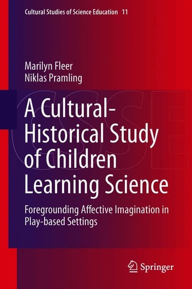 Cultural-Historical Study of Children Learning Science