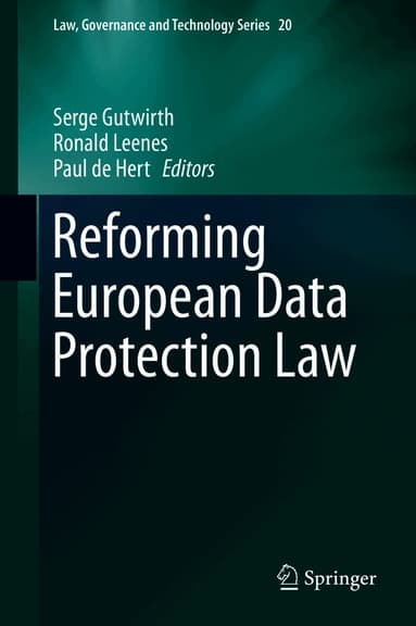 Reforming European Data Protection Law