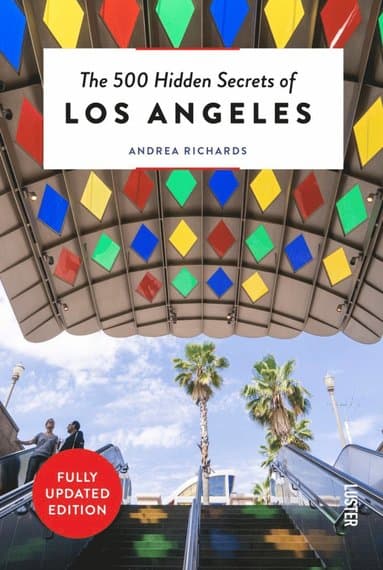 500 Hidden Secrets of Los Angeles