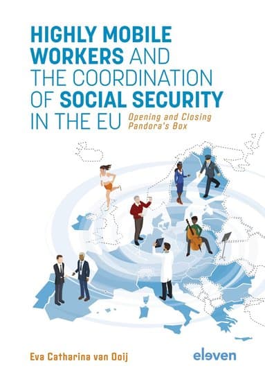 Highly Mobile Workers and the Coordination of Social Security in the EU
