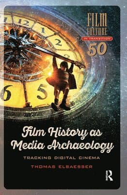 Film History as Media Archaeology
