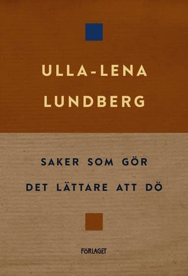 Saker som gör det lättare att dö