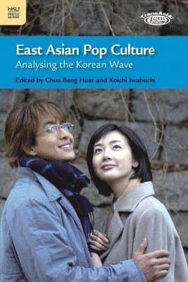 East Asian Pop Culture - Analysing the Korean Wave