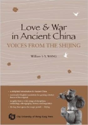 Love and War in Ancient China
