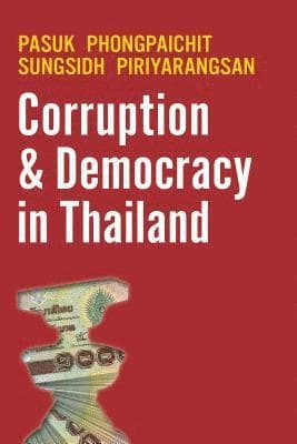 Corruption and Democracy in Thailand