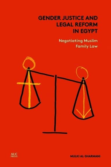 Gender Justice and Legal Reform in Egypt