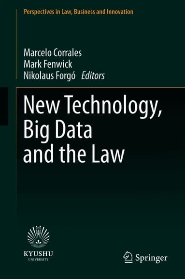 New Technology, Big Data and the Law