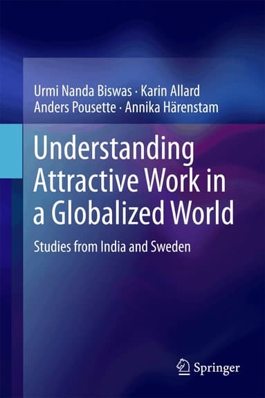 Understanding Attractive Work in a Globalized World