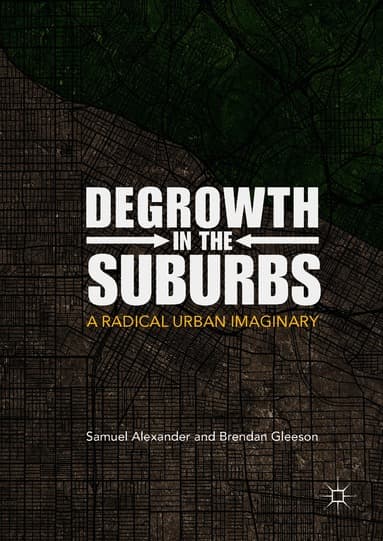 Degrowth in the Suburbs