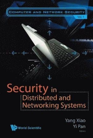 Security In Distributed And Networking Systems