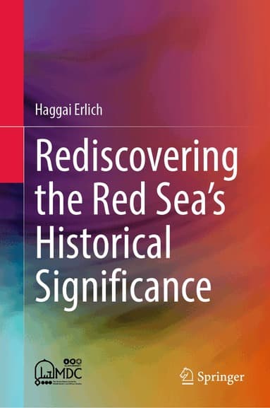 Omslag till boken Rediscovering the Red Sea's Historical Significance av Haggai Erlich