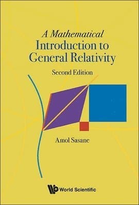 Mathematical Introduction To General Relativity, A