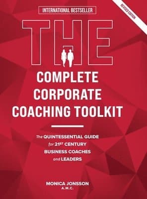 Complete Corporate Coaching Toolkit