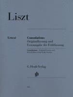 Liszt, Franz - Consolations (including first edition of the early version)